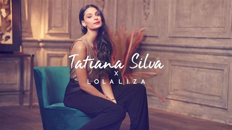 lola liza|LolaLiza x Tatiana Silva .